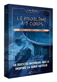 LE PROBLEME A TROIS CORPS - TOME 4