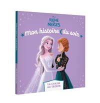 LA REINE DES NEIGES - MON HISTOIRE DU SOIR - LA CHASSE AU TRESOR