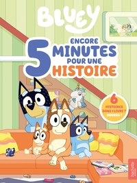 Bluey - Encore 5 minutes pour une histoire