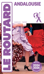 GUIDE DU ROUTARD ANDALOUSIE 2024/25