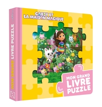 Gabby et la maison magique - Mon grand livre puzzle