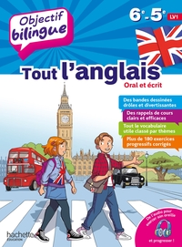 OBJECTIF BILINGUE TOUT L'ANGLAIS 6E ET 5E