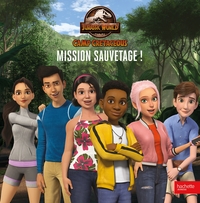 JURASSIC WORLD - LA COLO DU CRETACE - MISSION SAUVETAGE !