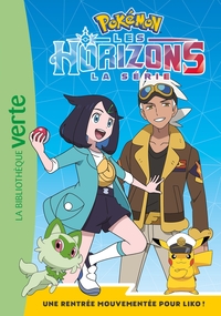 Pokémon Les Horizons 01 - Une rentrée mouvementée pour Liko !
