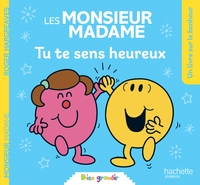 LES MONSIEUR MADAME - TU TE SENS HEUREUX - COLLECTION BIEN GRANDIR