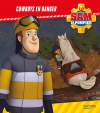 Sam le pompier - Cowboys en danger (broché)