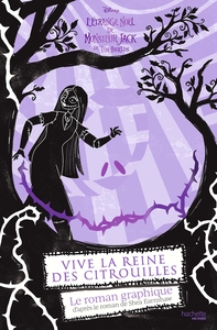 Vive la Reine des Citrouilles - le roman graphique