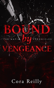 Bound by Vengeance - The Mafia Chronicles, T5 (Edition Française)
