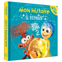 VICE-VERSA 2 - Mon Histoire à écouter [QR code + CD] - L'histoire du film - Disney Pixar