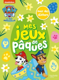 LA PAT' PATROUILLE - MES JEUX DE PAQUES - ACTIVITES ET AUTOCOLLANTS