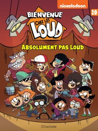 BIENVENUE CHEZ LES LOUD - TOME 20