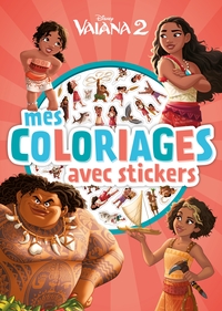 VAIANA 2 - Mes Coloriages avec stickers - DISNEY PRINCESSES