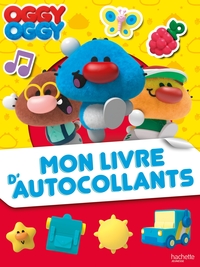 OGGY OGGY - MON LIVRE D'AUTOCOLLANTS
