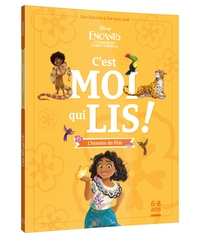 ENCANTO, LA FANTASTIQUE FAMILLE MADRIGAL - C'EST MOI QUI LIS - L'HISTOIRE DU FILM - DISNEY - UNE HIS