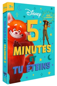 DISNEY - 5 minutes et tu éteins (dès 7 ans) - Disney & Pixar