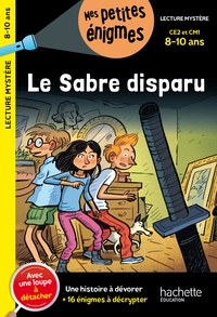 Le sabre disparu - CE2 et CM1 - Cahier de vacances 2024