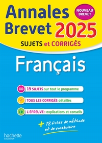 Annales BREVET 2025 - Français 3e - sujets et corrigés