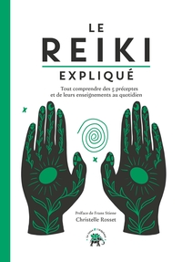 Le Reiki expliqué