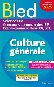 Bled - Culture générale 2025 - Sciences Po, concours commun des IEP, prépas ECG ECT