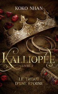 Kalliopée - Tome 2