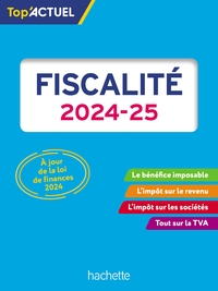 TOP'ACTUEL FISCALITE 2024-2025