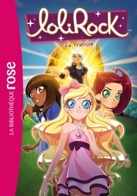 LOLIROCK - T40 - LOLIROCK 40 - LA TRAHISON