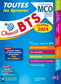 OBJECTIF BTS MCO (1RE ET 2E ANNEES) - TOUTES LES EPREUVES, EXAMEN 2024