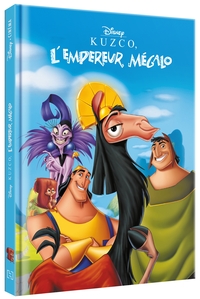 KUZCO, L'EMPEREUR MEGALO - DISNEY CINEMA - L'HISTOIRE DU FILM