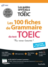 LES 100 FICHES DE GRAMMAIRE DU TEST TOEIC  (CONFORME AU NOUVEAU TEST TOEIC)