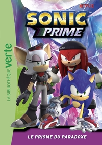 SONIC PRIME - T02 - SONIC PRIME 02 - LE PRISME DU PARADOXE