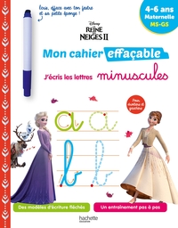 DISNEY - REINE DES NEIGES 2 - MON CAHIER EFFACABLE - J'ECRIS LES LETTRES MINUSCULES (4-6 ANS)