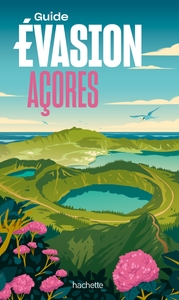 ACORES GUIDE EVASION