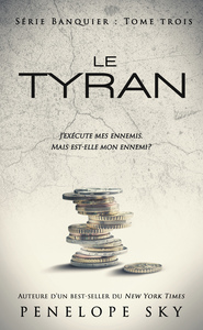 Le Banquier - Tome 3 : Le Tyran