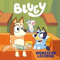 BLUEY - MONSIEUR LICORNE - GRAND ALBUM