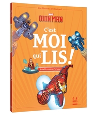 IRON MAN - C'EST MOI QUI LIS ! - BATAILLE CONTRE CYCLONE - MARVEL - UNE HISTOIRE A LIRE TOUT SEUL