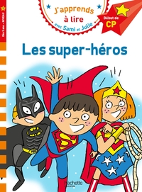 Sami et Julie CP Niveau 1  Les super-héros