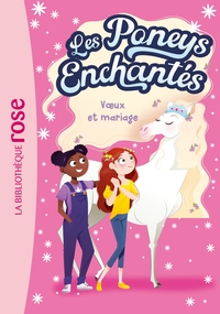 LES PONEYS ENCHANTES - T03 - LES PONEYS ENCHANTES 03 - VOEUX ET MARIAGE