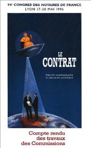 94eme Congres Des Notaires-Le Contrat- Cptes Rendus Travx Commis