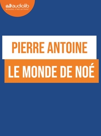 Le monde de Noé