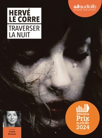 TRAVERSER LA NUIT - LIVRE AUDIO 1 CD MP3