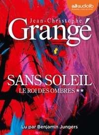 Le Roi des ombres - Sans soleil, tome 2