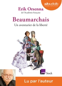 BEAUMARCHAIS, UN AVENTURIER DE LA LIBERTE - LIVRE AUDIO 1 CD MP3