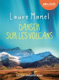 Danser sur les volcans