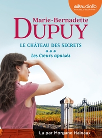 Les Coeurs apaisés - Le Château des secrets T3