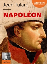 NAPOLEON, OU LE MYTHE DU SAUVEUR - LIVRE AUDIO 2 CD MP3