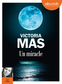 UN MIRACLE - LIVRE AUDIO 1CD MP3