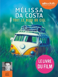 TOUT LE BLEU DU CIEL - LIVRE AUDIO 2 CD MP3