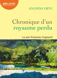 Chronique d'un royaume perdu