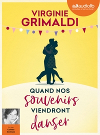 QUAND NOS SOUVENIRS VIENDRONT DANSER - LIVRE AUDIO 1 CD MP3