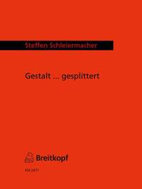 GESTALT ... GESPLITTERT